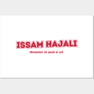 Issam Hajali Mouasalat ila jacad el ard Posters and Art